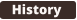 History