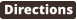 Directions